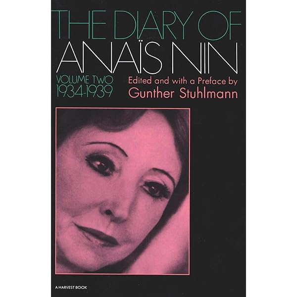 The Diary of Anaïs Nin, 1931–1934: Vol. 1 (1931-1934) (The Diary